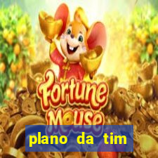 plano da tim internet ilimitada